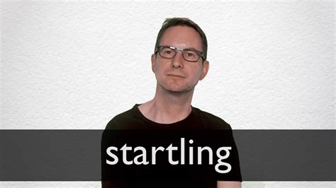 startling in English .